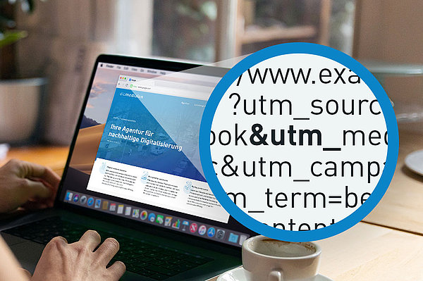 UTM-Parameter erklärt UTM-Parameter erklärt