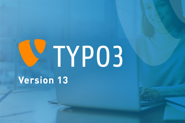 TYPO3 Version 13 TYPO3 Version 13